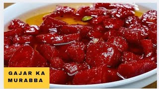 Gajar Ka Murabba Recipe | Perfect Winter Special Sweet