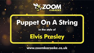 Elvis Presley - Puppet On A String - Karaoke Version from Zoom Karaoke