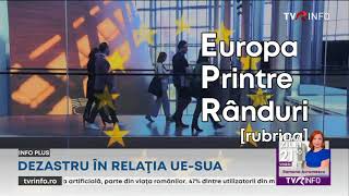 „Europa printre rânduri”. Relația UE cu Statele Unite e pe marginea prăpastiei