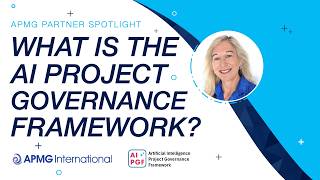 APMG Partner Spotlight: What is the AI Project Governance Framework?