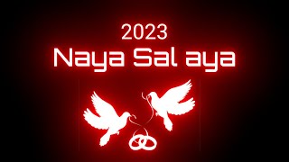 Naya Saal Mubarak ho shayari 2023 happy new yera Naya sal ki shayari 2023 black screen Status (IMB)