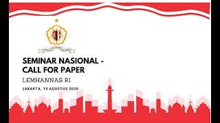 Semnas Lemhannas RI dan Call for Paper 2020 (a Journey to Jakarta Geopolitical Forum)