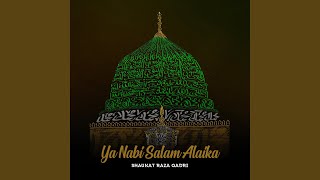 Ya Nabi Salam Alaika