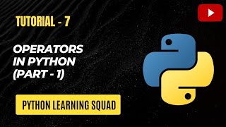 #7 Operators in Python | Python Operators | Python Operators in Hindi Part 1