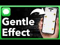 How To Send Message With Gentle Effect On iPhone