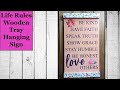 LIVE : LIFE RULES WOODEN TRAY HANGING SIGN