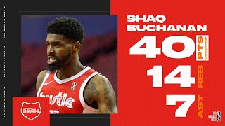 Shaq Buchanan (40 points) Highlights vs. Texas Legends