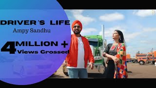 Driver's Life || Ampy Sandhu Ft. Gurlez Akhtar || Gavy Sidhu || TC Records  ||Punjabi Songs 2019