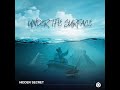 Hidden Secret - Under the Surface - Official