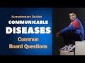 CD Part 1- Communicable Diseases Common Board Questions