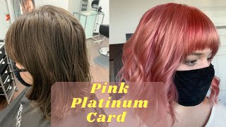 HOW TO: PINK PLATINUM CARD// HER FIRST HAIR COLOR