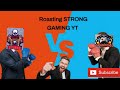 Roasting STRONG GAMING YT+ PUBG Gameplay