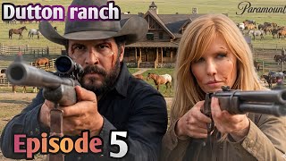 Dutton Ranch Episode 5 Breakdown|| Rip & Beth Finally Strike Back