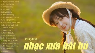 Nhạc Xưa 7X 8X 9X Đời Đầu Hay Bất Hủ (Lofi ver)  - Nhạc Xưa Chill Nhẹ Nhàng - Nhạc Chill Hot TikTok