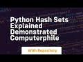 Python hash sets explained demonstrated computerphile