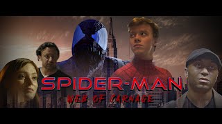 Spider-Man: Web Of Carnage | Fan Film