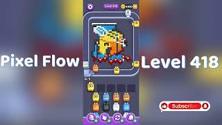 🎮 Pixel Flow Level 418 Walkthrough | Go Answer 🧩✨