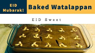 Baked Watalappan | Eid Sweets | MS Magic Dishes