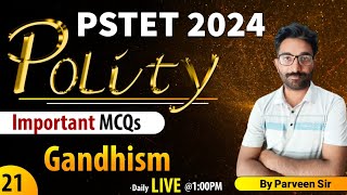 PSTET- 2024 | Polity | Gandhism | Day -21 | Skylite Academy