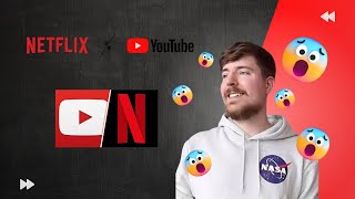 Youtube vs Netflix by MrBeast