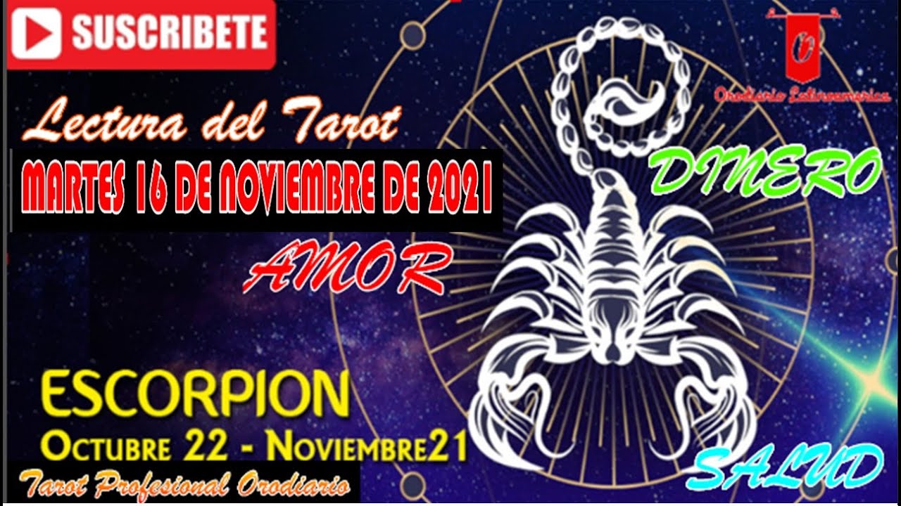 Escorpio Hoy Horóscopo De Hoy ♏ Escorpio ♏ 16 De Noviembre De 2021 💛 ...