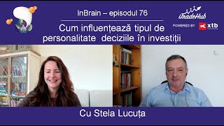 Cum influențează tipul de personalitate deciziile in investiții - Episodul 76 - InBrain