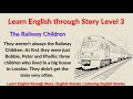 English Stories | Learn English through Story Level 3 | Graded Reader | Improve your English