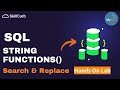 Learn SQL String Search and Replace Functions | Data Analysis in SQL