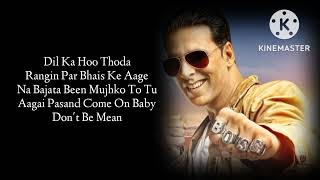 BOSS..( Lyrics ) Akshay Kumar | Yo Yo Honey Singh | Meet B,Anjaan, Kumaar @onlyjubinnautiyal2930