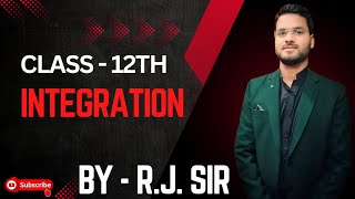 Integration class-12th by-RJ sir