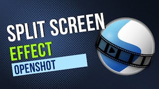 Master Split Screen in Openshot: The Quickest Method