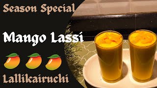 Yummy and Tasty Mango Lassi...||seasonal fruits||Lassi||