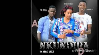 NKUNDIRA BY ZERO TEAM