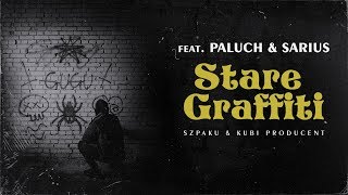 Szpaku \u0026 Kubi Producent ft. Paluch, Sarius - Stare Graffiti