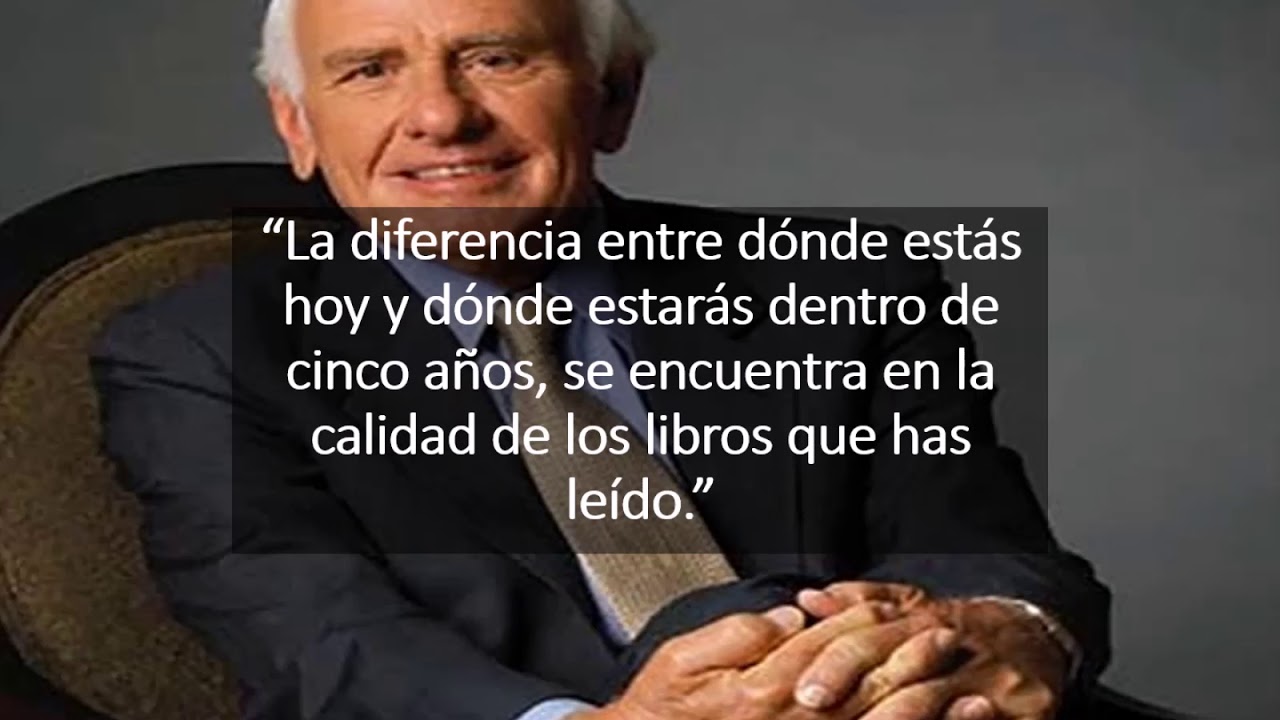 Frases De Jim Rohn Sobre La Lectura - YouTube