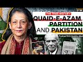 Quaid-e-Azam, Partition and Pakistan - Ayesha Jalal - The True History - TPE #096