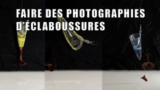 Faire des photographies d'éclaboussures