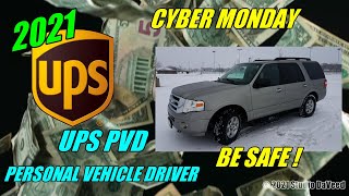 2021 UPS PVD CYBER MONDAY PERSONAL VEHICLE DRIVER
