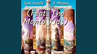 3 Moons (feat. The Monto Kids)