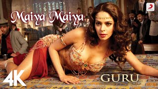 Mayya Mayya | Guru | @ARRahman | Chinmayi | Mallika Sherawat | Abhishek Bachchan | 4K