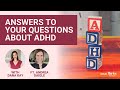 Answers to Your Questions about ADHD with Andrea Daigle