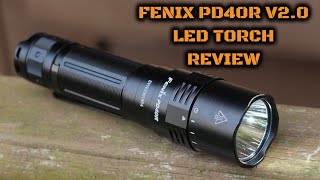 Fenix PD40R V2.0 LED Torch: Review