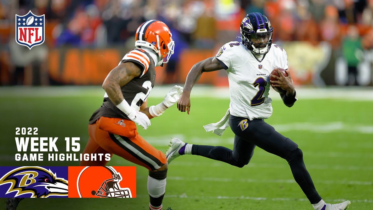 Baltimore Ravens Vs. Cleveland Browns | 2022 Week 15 Game Highlights ...