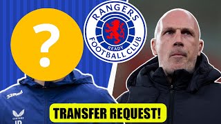 HUGE Rangers Transfer News As Player Hands In Transfer Request!