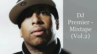 DJ Premier - Mixtape (Vol.2) (Part 2)(feat. Kool G Rap, Evidence, Conway, Screwball, Nas...)