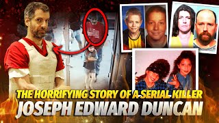 From Kidnapping to Murder: The Horrifying Crimes of Joseph Edward Duncan | YARO Crime