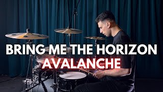 Bring Me The Horizon - Avalanche | Drum Cover