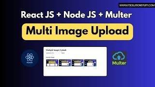React Node.js Multiple Images Upload with Multer