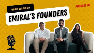 Interview with Emiral Investment #founders