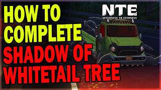 How to Complete Shadow of Whitetail Tree Circle Mountain Highway Anomaly Commission | NTE Guide